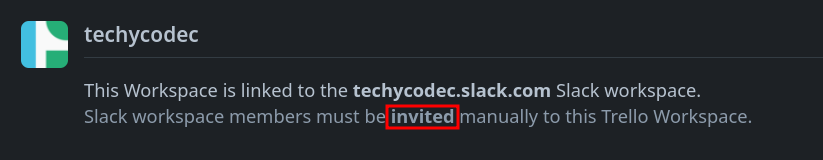 Trello settings showing the workspace is linked and Slack workspace members must be invited manually